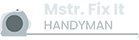 Mstr. Fix It